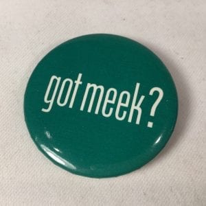 Joe Meek "Got Meek?" Promo Button Vintage NAMM Collectable Audio Swag