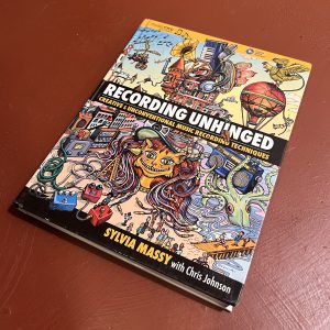 Recording Unhinged Book About Unconventional Techniques by Massy and Johnson
