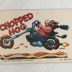 Odd Rods Weird Wheels Trading Cards Sticker "Chopped Hog" #48 Vintage 1980 Topps Chewing Gum