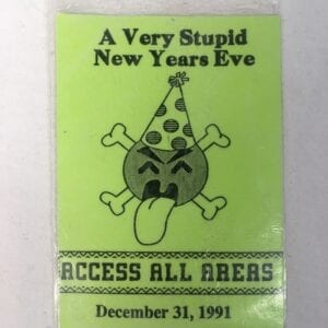 Tool Relic "A Very Stupid New Years Eve" Back Stage Pass to Green Jello Party that Became "Opiate" 1991