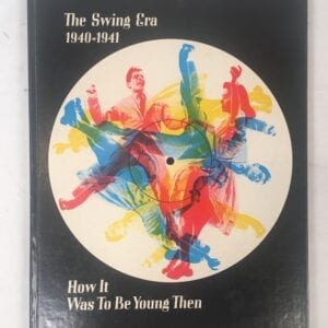 "The Swing Era - How It Was To Be Young Then 1940-1941" Hardcover Coffee Table Book Time Life 1971 Glenn Miller Big Band