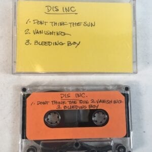 Dis Inc Cassette Demo Vintage "Don't Think" "Vanishing" "Bleeding Boy" Session Tape Disappointment Incorporated RARE!!!